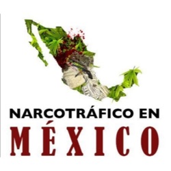 EL NARCOTRÁFICO EN MÉXICO.