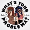 What's Your Problema? with Babbs and Maria artwork