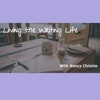 Living The Writing Life Podcast with Nancy Christie artwork