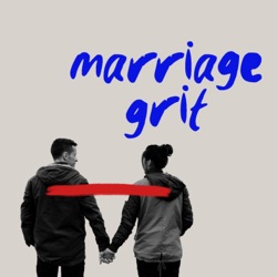 Marriage Grit