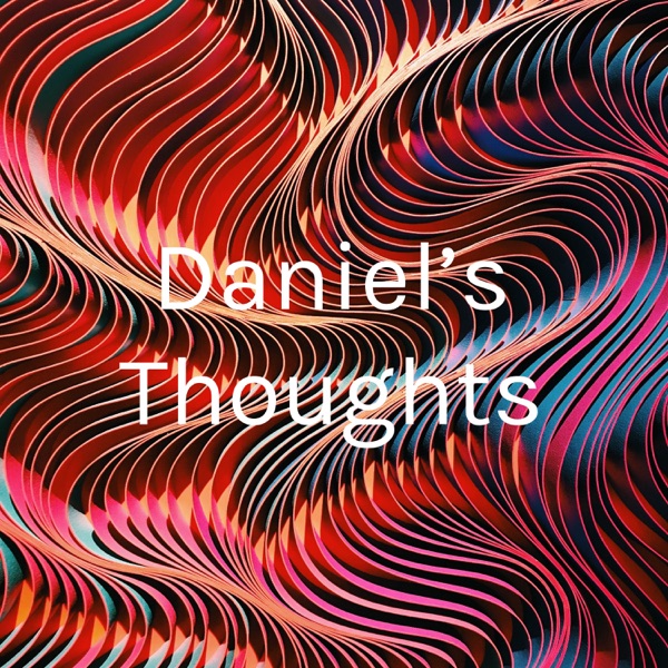 Daniel's Thoughts Artwork