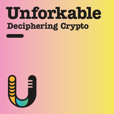 Unforkable - Deciphering Crypto Unforkable - Deciphering Crypto