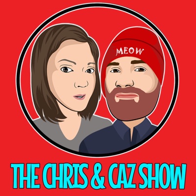 The Chris & Caz Show The Chris & Caz Show