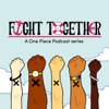 Fight Together: a One Piece Podcast series artwork