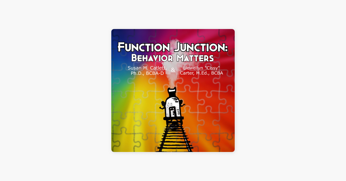 ‎Function Junction:Behavior Matters on Apple Podcasts