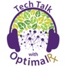 Tech Talk with OptimalRx artwork