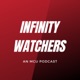 Infinity Watchers - An MCU Podcast