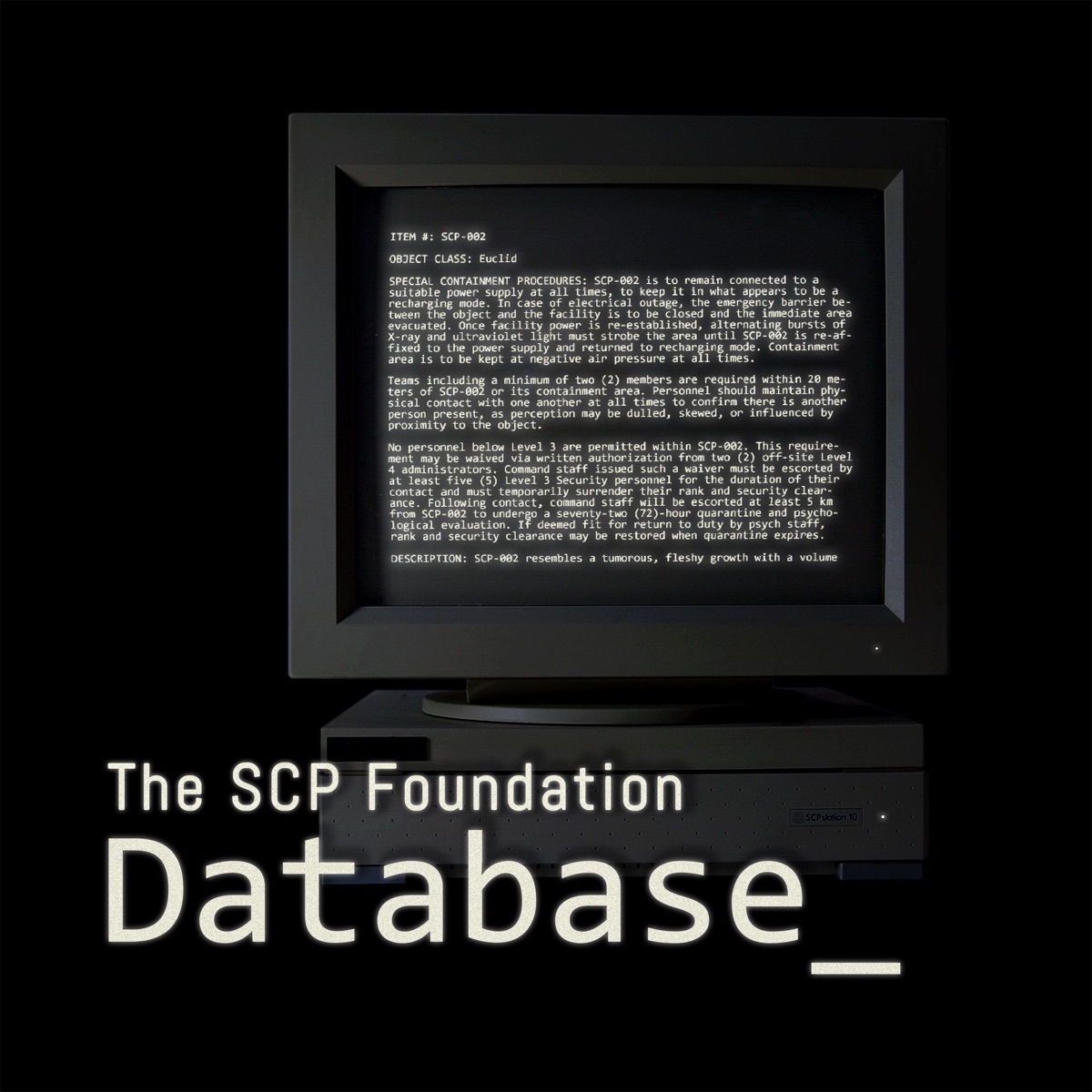 The Scp Foundation Database Podcast Podtail