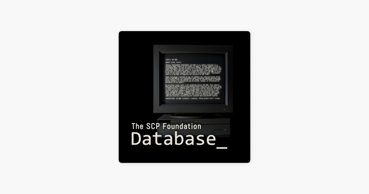 The Scp Foundation Database On Apple Podcasts