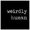 Weirdly Human Podcast artwork