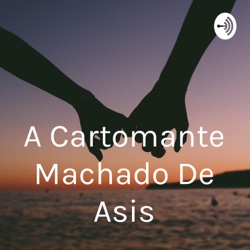 A Cartomante Machado De Asis