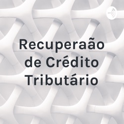 Recuperação de Crédito Tributário (Trailer)