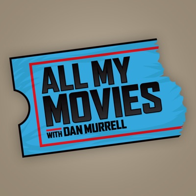 All My Movies with Dan Murrell All My Movies with Dan Murrell