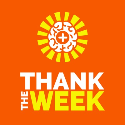 Thank The Week Thank The Week