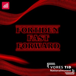Fortiden Fast Forward