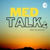 Med Talk With Dr.Avinash artwork