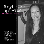 Maybe ask spirit? - Stephanie Hill