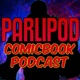 Parlipod #110 - Bendis and his repetitive words