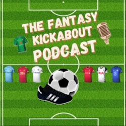 The Fantasy Kickabout Podcast