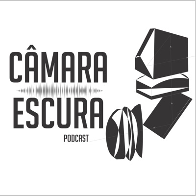 Câmara Escura Câmara Escura