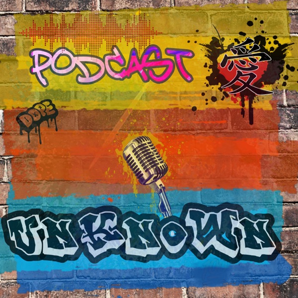 Podcast Unknown Artwork