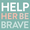 Help Her Be Brave Podcast artwork