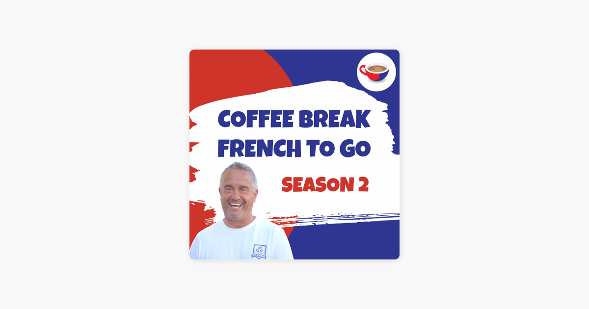 ‎Coffee Break French CBF To Go 2.10 Quelle est ta ville