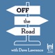 Road Stories with Dave Lawrence