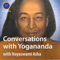 Conversations with Yogananda — with Asha Nayaswami