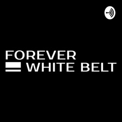 Forever White Belt