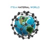 It's a Material World artwork