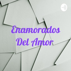 Enamorados Del Amor 