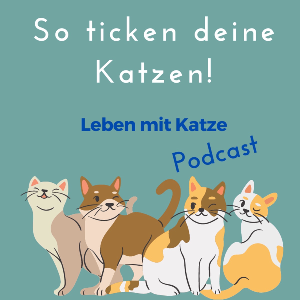 Leben Mit Katze Podcast Podcast Podtail