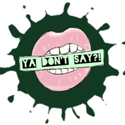 Ya Don't Say! Trailer