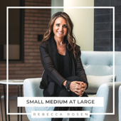 Small Medium at Large - Rebecca Rosen