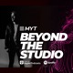 MYT: Beyond The Studio
