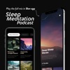 Sleep Meditation Podcast: The Podcast That Helps You Sleep 😴Nature Sounds & ASMR Sleep Triggers