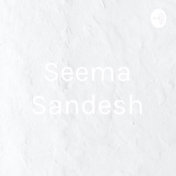 Seema Sandesh