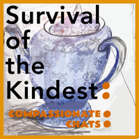 Survival of the Kindest podcast