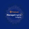 ManageEngine Insights Podcast artwork