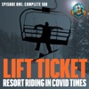 Lift Ticket: Resort Riding In COVID Times artwork