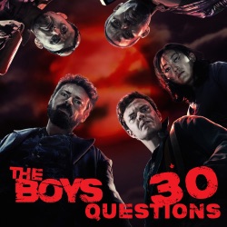 The Boys 30 Questions