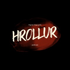 Hrollur's podcast