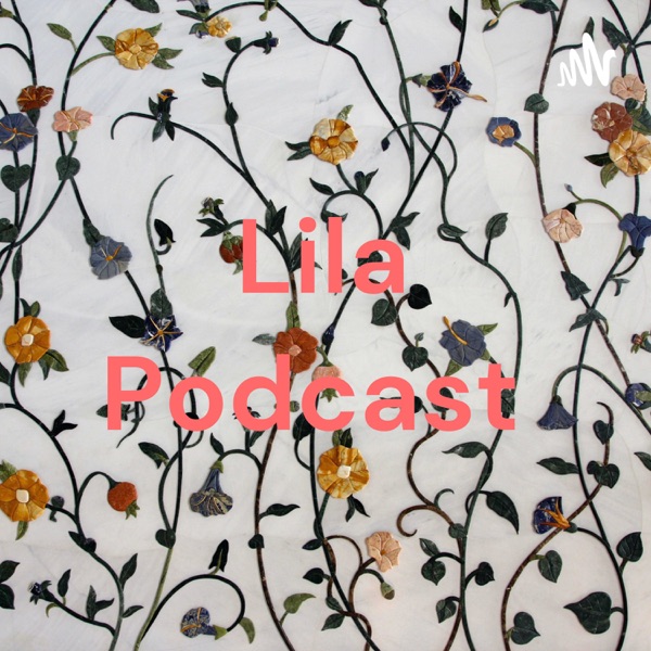 Lila Podcast Artwork