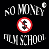 No Money Film School - No Money Film School