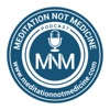 Meditation Not Medicine artwork