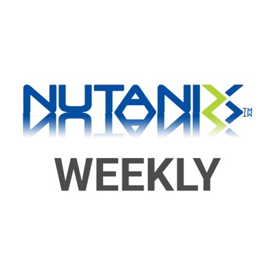 XenTegra - Nutanix Weekly XenTegra - Nutanix Weekly