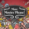 More Movies Please! artwork