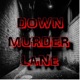 Down Murder Lane 