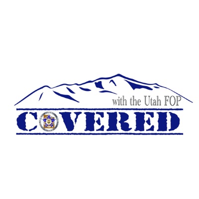 Covered with the Utah FOP Covered with the Utah FOP